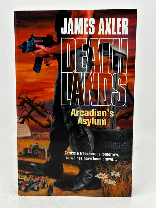 Death Lands: Arcadian's Asylum GOLD EAGLE Paperback James Axler SF11