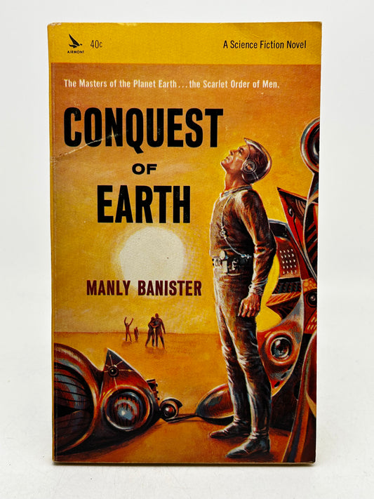 Conquest Of Earth AIRMONT Paperback Manly Banister SF06