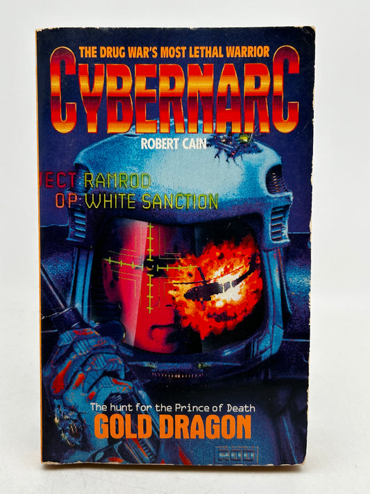 Cybernarc: Gold Dragon Book 2 HARPER Paperback Robert Cain SF06
