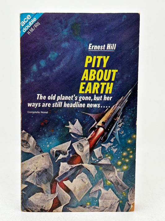 Pity About The Earth/Space Chantey ACE DOUBLE Paperback Hill/Lafferty SF11