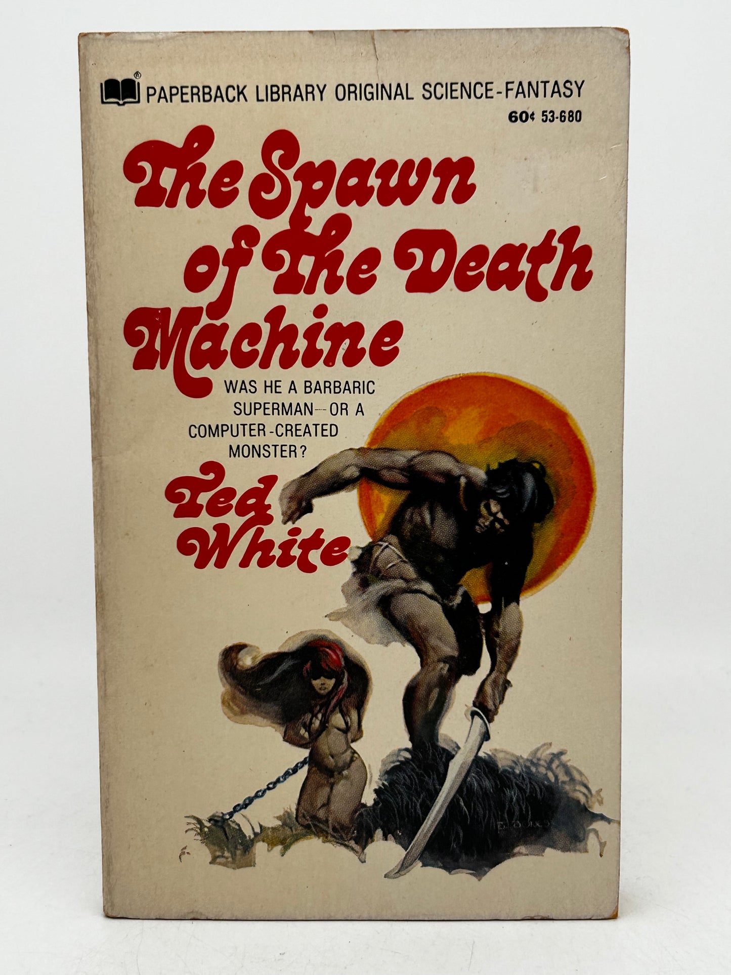 Spawn Of The Death Machine PAPERBACK LIBRARY Paperback Ted White SF11
