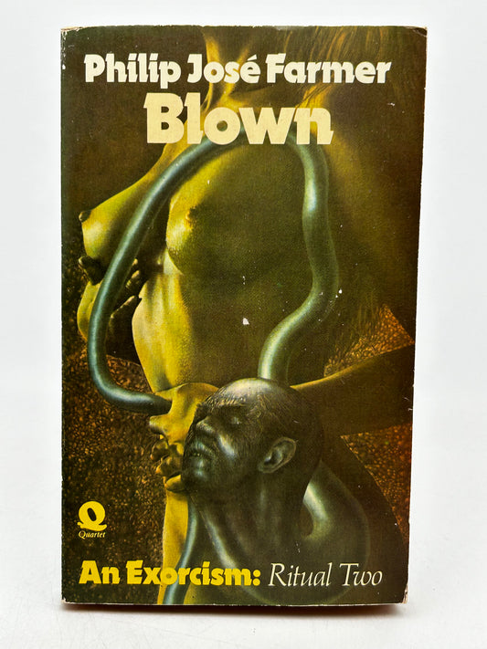 Blown...An Exorcism: Ritual Two QUARTET Paperback Philip Jose Farmer SF11