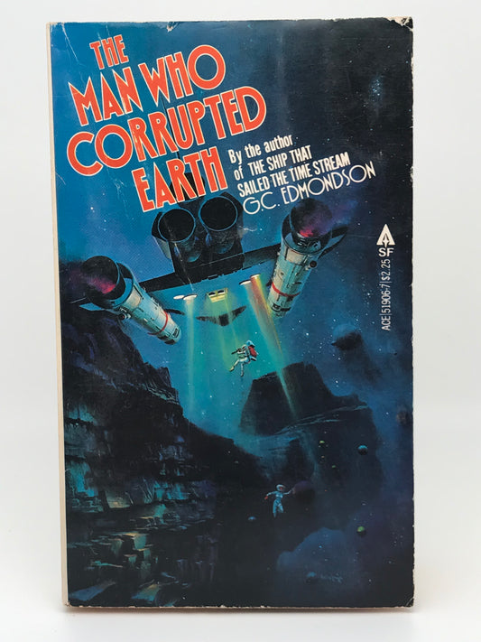 Man Who Corrupted Earth ACE Paperback G.C. Edmondson SF01