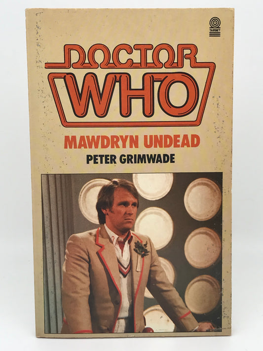 Doctor Who Mawdryn Undead TARGET Paperback Peter Grimwade SF01