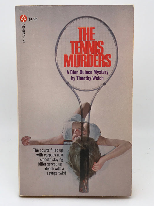 Tennis Murders POPULAR Paperback Timothy Welch H01