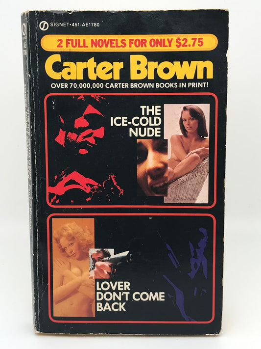 Ice Cold Nude/Lover Don't Come Back SIGNET Paperback Carter Brown CW01