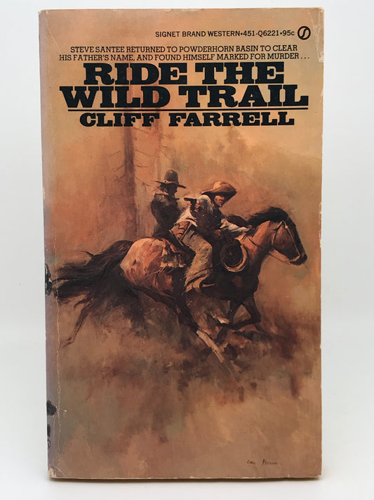 Ride The Wild Trail SIGNET Paperback Cliff Farrell CW01
