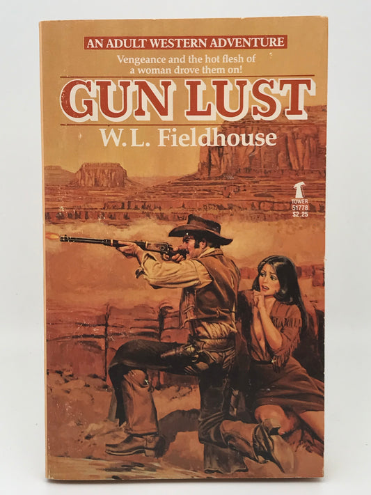 Gun Lust TOWER Paperback W.L. Fieldhouse CW01