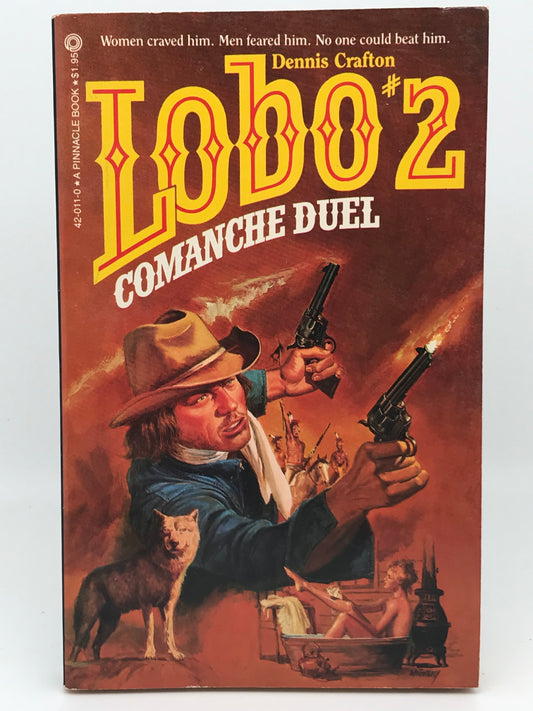 Lobo #2 Comanche Duel PINNACLE Paperback Dennis Crafton CW01