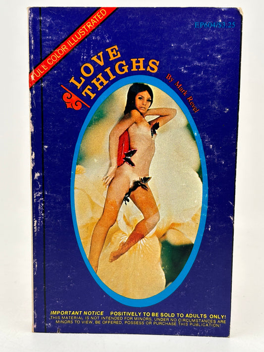 Love Thighs CLASSIC PUB. Paperback Mark Revel EA1