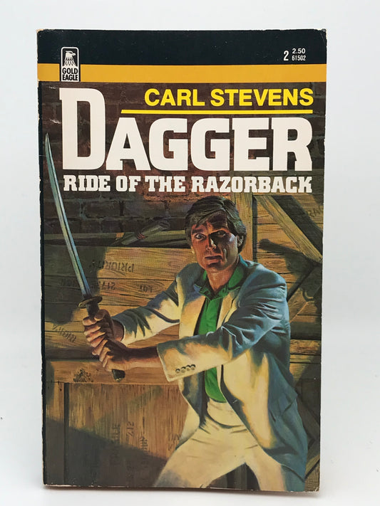 Dagger #2 Ride Of The Razorback GOLD EAGLE Paperback Carl Stevens ACH01