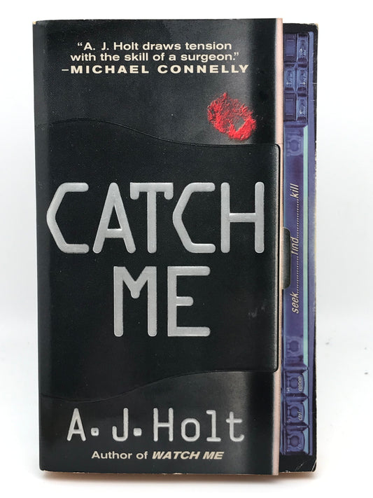 Catch Me ST. MARTIN'S Paperback A.J. Holt ACH01
