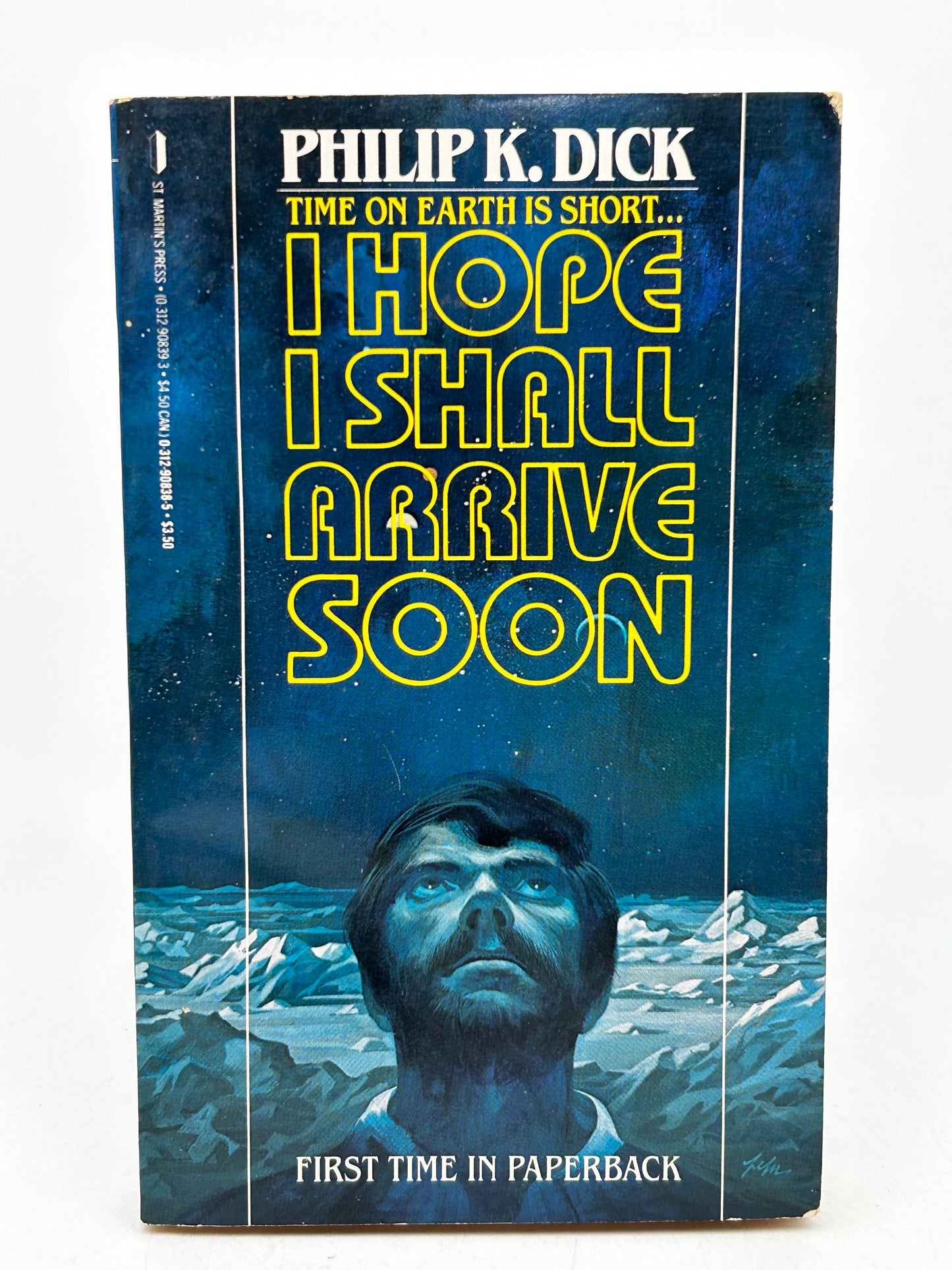 I Hope I Shall Arrive Soon ST. MARTIN'S PRESS Paperback Philip K. Dick SF11