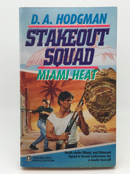 Stakeout Squad: Miami Heat GOLD EAGLE Paperback D.A. Hodgman CW01