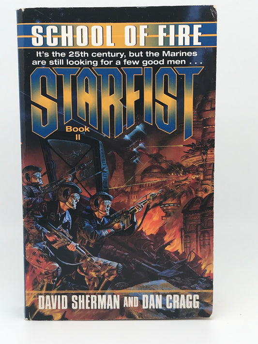 Starfist: School Of Fire DEL REY Paperback Sherman/Cragg SF03